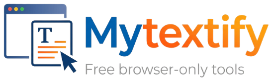 MyTextify – Free browser-only tools